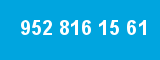 952 816 15 61 952 816 15 61